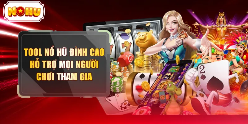 Tool Nổ Hũ